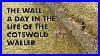 The_Wall_A_Day_In_The_Life_Of_The_Cotswold_Waller_01_hrj